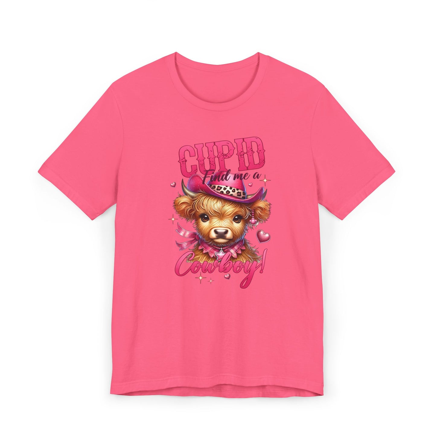 Valentines Day - Gift-T-Shirt/Cupid-Find Me A Cowboy/Cute and Sweet Brown Highland Cow